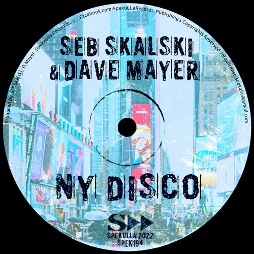 Seb Skalski, Dave Mayer - NY Disco [SPEK194]